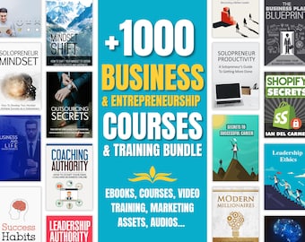 1000+ Business & Entrepreneurship Courses Bundle | Ebooks, Video Training | Digital Learning Pack