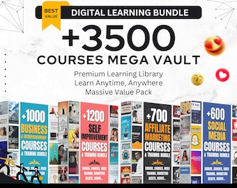 3500+ Digital Learning Bundle | Courses Mega Vault Library | Business, Marketing, Mindset & Skills Training Pack