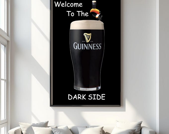 Guinness Wall Art Print - Welcome To The Dark Side - Kitchen - Bar - Lounge Large Poster Prints,