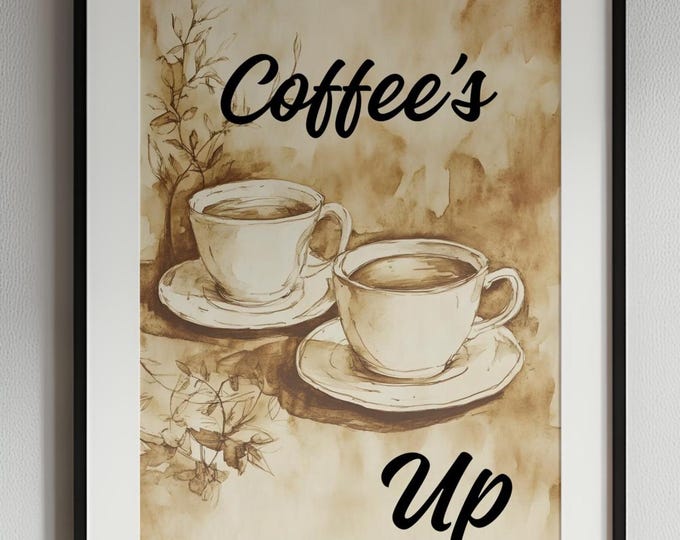 Coffee's Up Art Print -  - Kitchen - Coffee Bar - Coffee Shop - Barista