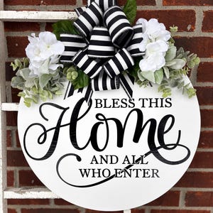 Front Door Decor | Bless This Home And All Who Enters| Door Decor | Welcome | Welcome Home | Door Hanger | Front Door Hanger | Sign