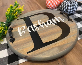 Last Name | Est Date | Board | Serving Tray | Lazy Susan | Personalized | Farmhouse| Round | Turntable | WG | HW