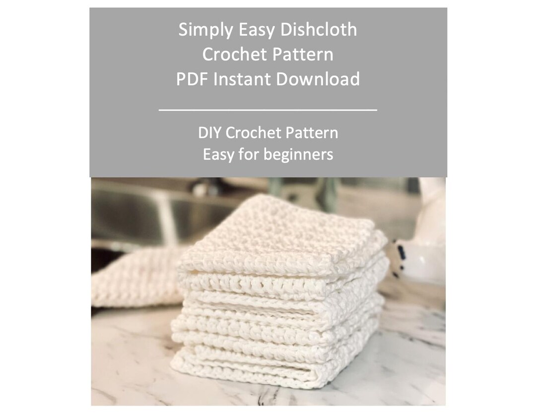 Easy Crochet Dishcloth Pattern Beginner Friendly Pdf Pattern Etsy
