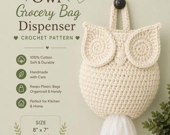 Owl Grocery Bag Dispenser Crochet Pattern | Plastic Bag Kitchen Organizer | Instant PDF Download