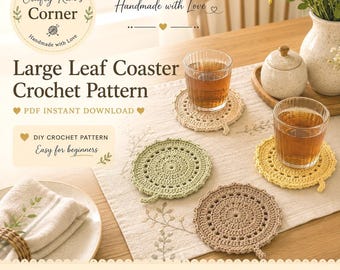 Large Leaf Crochet Pattern | Nature Inspired Coaster | Instant PDF Download