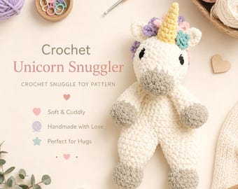 Unicorn Snuggler Lovey Crochet Toy | Soft Baby Snuggle Toy