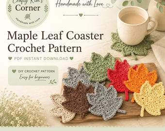 Crochet Maple Leaf Pattern | Autumn Coaster | Instant PDF Download