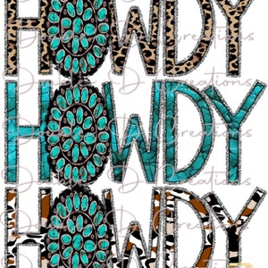 May include: Three turquoise and silver "Howdy" designs with a turquoise and silver circular pattern in the centre of each design. The designs are on a white background.