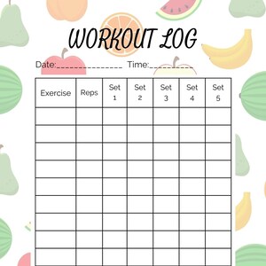 Pode incluir: Um registro de treino imprimível com tema de frutas. O registro tem espaço para registrar a data, a hora, o exercício, as repetições e as séries. Existem cinco colunas para as séries. Há também uma seção para notas.