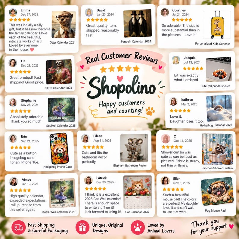 Peut inclure: Un collage d'avis clients pour Shopolino pr&eacute;sentant divers produits sur le th&egrave;me des animaux, notamment des calendriers, une valise, une coque de t&eacute;l&eacute;phone, un rideau de douche, une affiche et un tapis de souris, avec du texte et des &eacute;toiles.