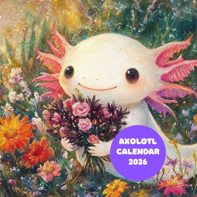 Axolotl Calendar 2026 Etsy Axolotl Calendar 2026 Etsy