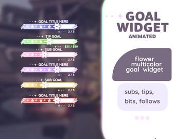 May include: Animated Twitch goal widget with a flower design. The widget is multicolored and includes sections for subs, tips, bits, and follows.