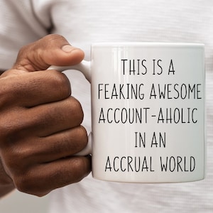 Accountant Mug, Accountant gift,  Accountant Coffee Mug, Funny Accountant Gift, Gift For Accountant, Tax Accountant Mug, CPA Gift