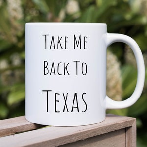 Texas Mug, Funny Texas Coffee Cup, Gift for Texan, Texas Gift, Moving Away Texas,  Novelty Gift from Texas, Texas Forever Gift