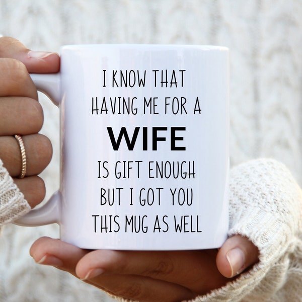 Husband Funny Gift, Anniversary Gift, Gift From Wife, Husband Funny Mug, Funny Husband Coffee Cup, Mug for Husband