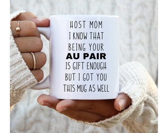 Host mom mug,  Host mom gift, Funny gift for host mom, Gift from  au pair, Gift from child nanny, Gift from babysitter