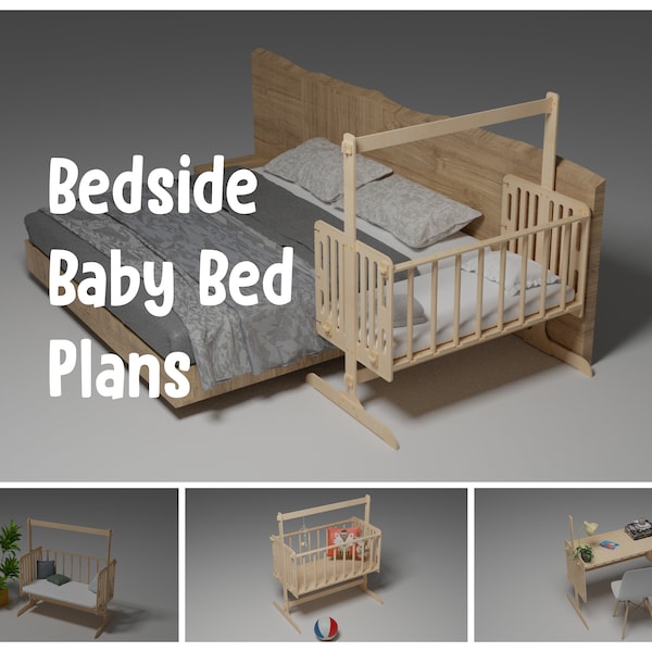 Bedside Baby Bed Plans, DIY Woodworking Blueprints, PDF, DXF