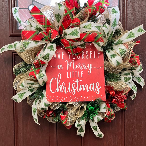 Have Yourself A Merry Little Christmas Wreath, Holiday Wreath