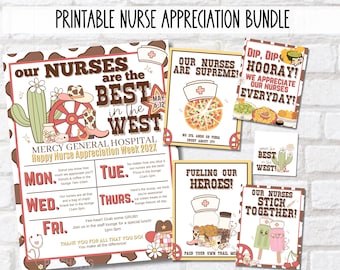 May include: Printable Western-themed nurse appreciation bundle with a variety of signs and posters. The signs feature a cowboy hat, cacti, and the text "Our Nurses Are The Best In The West".