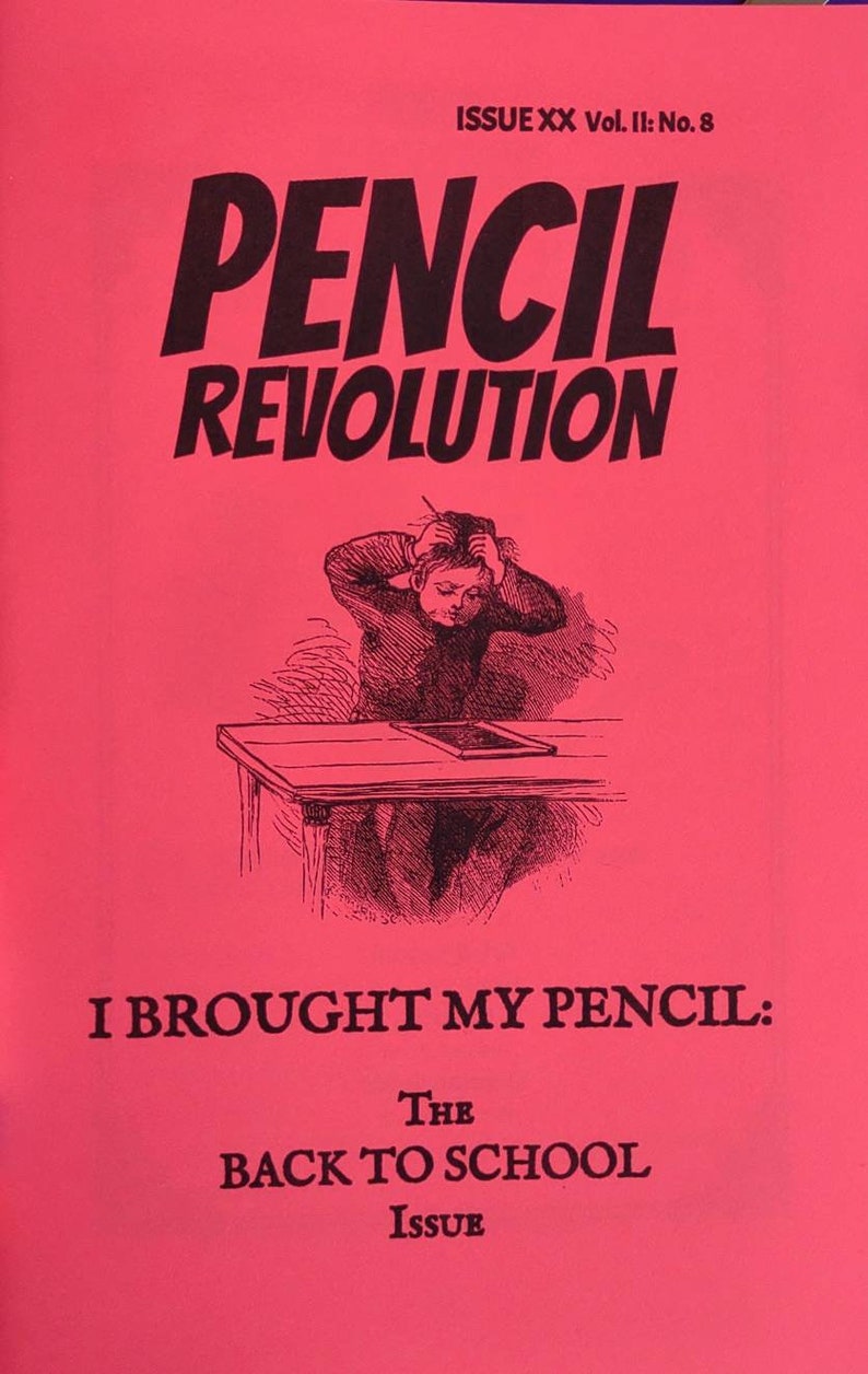 PENCIL REVOLUTION 20 I Got My Pencils The Back to School Issue image 3