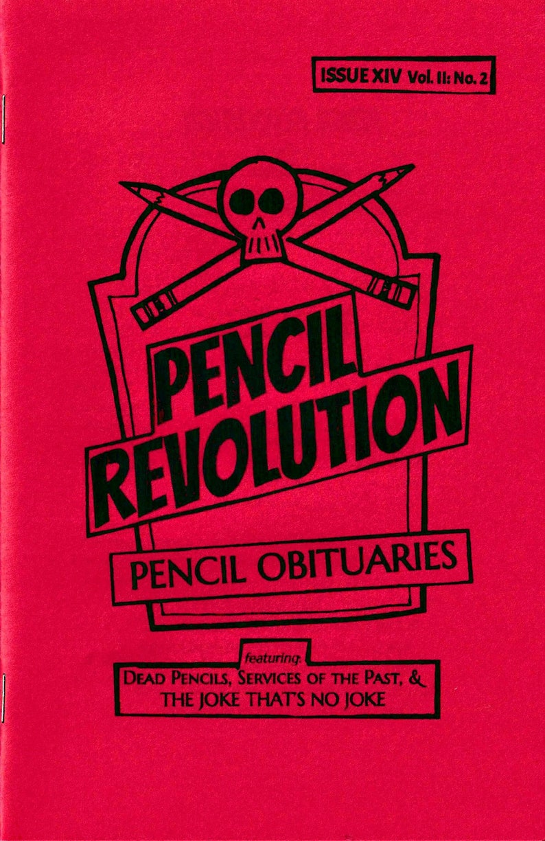 PENCIL REVOLUTION 14 Pencil Obituaries: Dead Pencils image 2