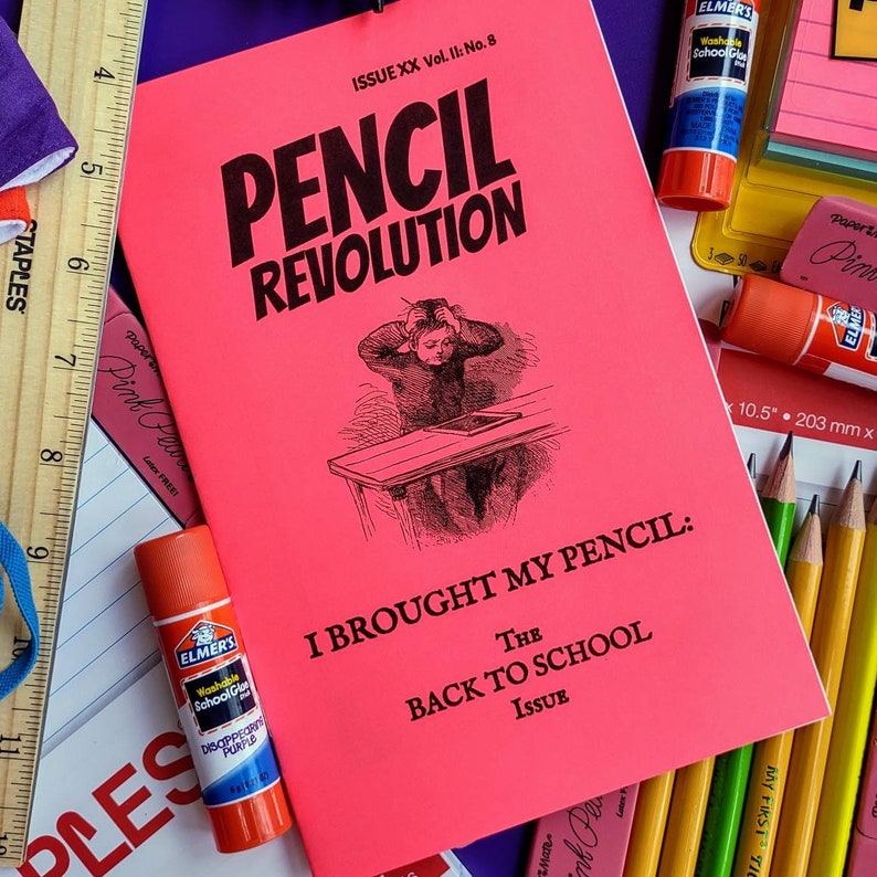 PENCIL REVOLUTION 20 I Got My Pencils The Back to School Issue image 1