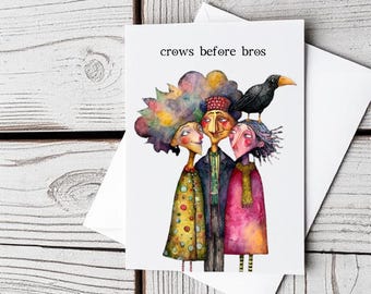 Galentine's Crows before Bros - set di 5 biglietti