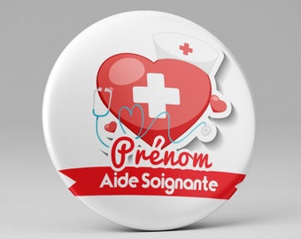 Badge infirmière personnalisé 37mm / ash / aide soignante / métiers du médical