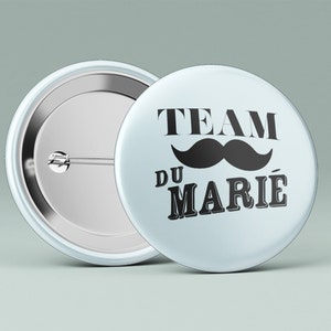 Badge EVJF EVJH 37mm Team of the groom / the groom / Team of the groom / Team of the bride