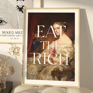Eat The Rich アートプリント | ヴィンテージの美的額入りウォールポスター | タイポグラフィをあしらったルネサンス絵画 | 風変わりな社会主義フェミニストのユーモア