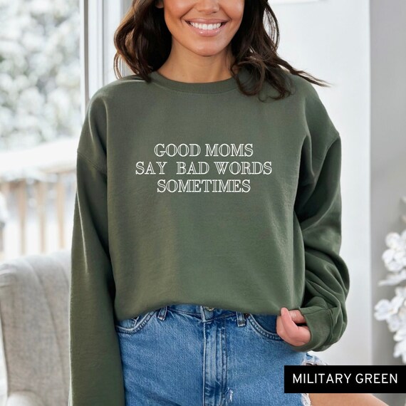 Funny top mom sweatshirts