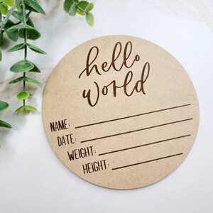 Hello World Wood Round | Newborn Photo Prop | Birth Stats Lines | Baby Arrival Sign | Baby Birth Announcement | Nursery Decor