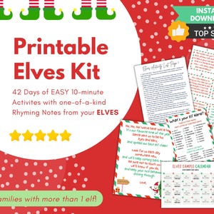 May include: Printable Elf Kit with 42 days of easy 10-minute activities. The kit includes rhyming notes from elves, a sample calendar, and activities like "What's Your Elf Name?" and "Crack the Code".