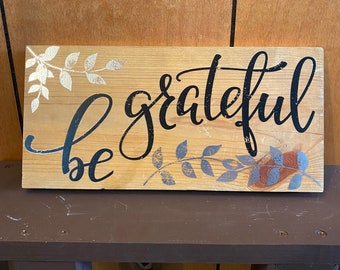 Wood decor sign, Wood wall decor, Be Grateful style