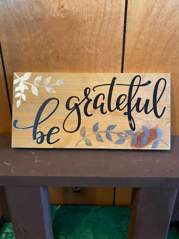 Wood decor sign, Wood wall decor, Be Grateful style