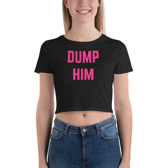 DUMP HIM Crop Top Y2k Clothing Y2k Aesthetic Y2k Cyber 