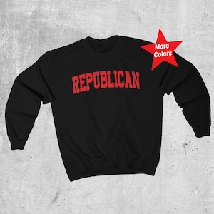 Trump 2024 GOP College Sweatshirt, Donald Trump Campaign Sweater, Mike Pence Sweatshirt, Republican Party Sweatshirt