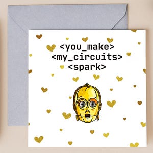 C3PO Jubiläumskarte / Valentinstag Karte - "you make my circles spark" - Star Wars"
