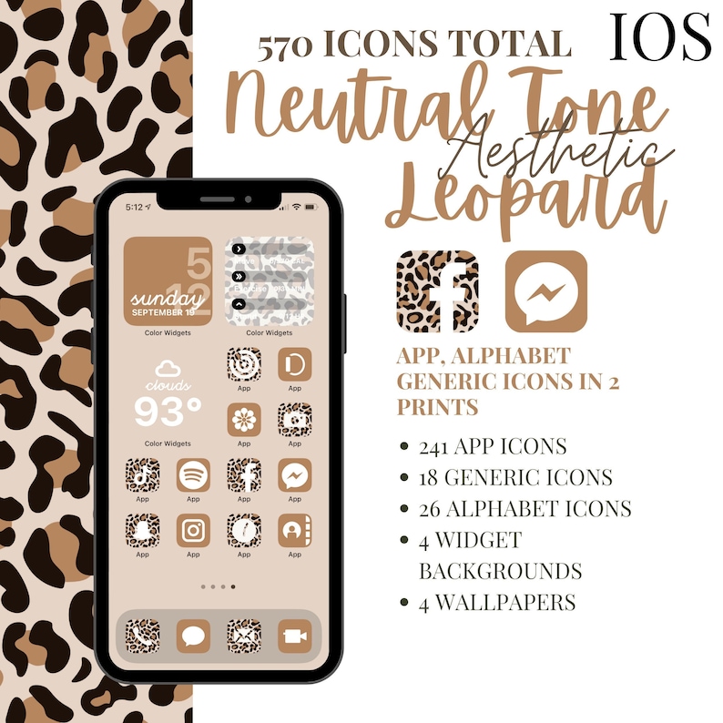 May include: A phone screen displaying a collection of 570 neutral tone leopard print icons for iOS. The icons include app icons, alphabet icons, generic icons, widgets, backgrounds, and wallpapers. The text on the screen reads "570 ICONS TOTAL IOS Neutral Tone Aesthetic Leopard".