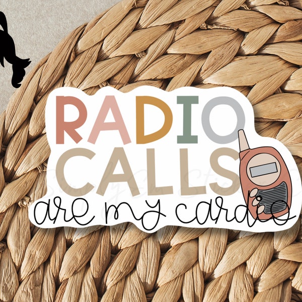 Radio Calls Are My Cardio Sticker | Teacher Laptop Decal