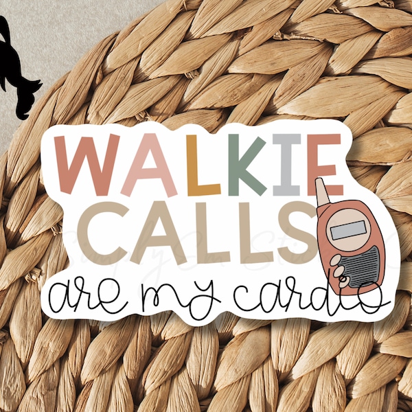 Walkie Radio Calls Cardio Sticker | Teacher Gift