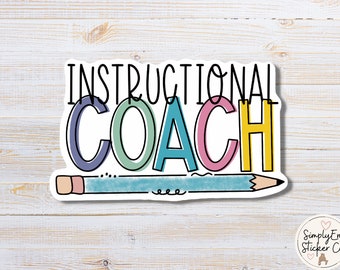 Instructional Coach Sticker | Teacher Sticker | Academic | Laptop Sticker | Tumbler Sticker | Water Bottle Sticker | Teacher Gift