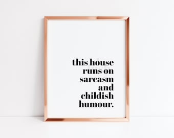 New House Gift for Family Our Home Print, Funny Family Quotes, Sarcastic Wall Art, Funny Parenting Gift,  Funny House Gifts, Housewarming