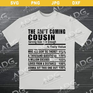 The Ain&#39;t Coming Cousin Nutrition Facts Instant Digital JPG PNG SVG Download