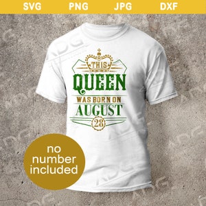 This Queen Was Born on August Leo Jungfrau Sternzeichen Instant Digital SVG JPG PNG dxf