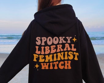 Felpa con cappuccio femminista liberale spettrale, strega femminista, felpa con cappuccio per Halloween, felpa con cappuccio per l'emancipazione femminile, felpa con cappuccio Pro Choice, regalo da strega, maglietta femminista