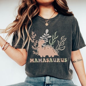 Comfort Colors Mamasaurus Shirt Dinosaur Mom Shirt Gift for Mom Gift from Son New Mom Shirt Mama Shirt Mothers Day Gift Mamasaurus Rex