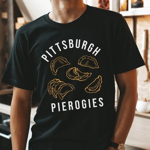 Pittsburgh Pierogies Shirt Pittsburgh Shirt Pittsburgh Gifts Pittsburgh Clothing The Burgh Yinzer Shirt Pittsburgh Tshirt Pittsburgh Tee