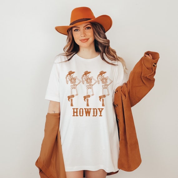 Howdy Shirt Skeleton Shirt Western Graphic Tee Halloween Shirt Country Shirt Cowgirl Shirt Cowboy Shirt Yee Haw Shirt Rodeo Shirt