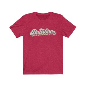 Retro Bourbon Shirt Bourbon Lover Gift Bourbon Whiskey Tshirt Unique Bourbon Gifts Bourbon Drinker Gift Alcohol Tee Dad Shirt Mens Clothing Heather Red